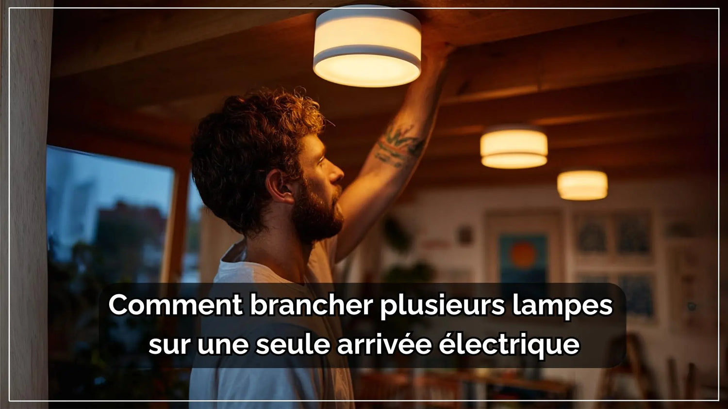 Comment brancher plusieurs lampes sur une seule arrivée électrique — free download